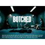 BOTCHED OFFICIAL POSTER