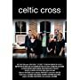 Michael Gabel, Wes Johnson, Jeremy Theobald, Cait Kelley, Jimmy Bopp, Adrienne Nelson, Mary Suib, Robin Zerbe, and Peter McGlynn in Celtic Cross