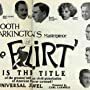 Helen Jerome Eddy, Harold Goodwin, Edward Hearn, Hobart Henley, Lydia Knott, Buddy Messinger, George Nichols, Eileen Percy, Bert Roach, Booth Tarkington, William Welsh, and Lloyd Whitlock in The Flirt (1922)