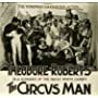 Florence Dagmar, William Elmer, Raymond Hatton, Howard Hickman, Fred Montague, Jode Mullally, James Neill, Theodore Roberts, Mabel Van Buren, and Hubert Whitehead in The Circus Man (1914)