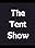 The Tent Show