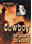 Red Steagall Presents Cowboy: The Legend, the Legacy