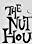 The Nut House!!