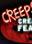 Creeps Creature-Feature