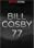 Bill Cosby: 77