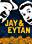 Jay & Eytan