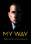 My Way: The Rise and Fall of Silvio Berlusconi