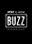Buzz: AT&T Original Documentaries