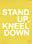 Stand Up Kneel Down