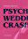 Psycho Wedding Crasher