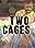 Two Cages