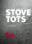 Stove Tots