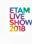 Etam Live Show 2018