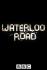 Waterloo road